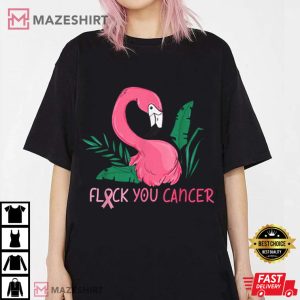 Flock You Flamingo Breast Cancer Awareness T Shirt 2