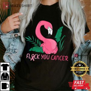 Flock You Flamingo Breast Cancer Awareness T Shirt 4