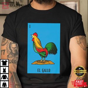 Mexican Lottery El Gallo The Rooster Game Of Mexico T Shirt 3
