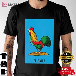 Mexican Lottery El Gallo The Rooster Game Of Mexico T Shirt 4