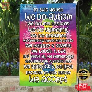 In This House We Do Autism Garden, Autism Awareness Flag