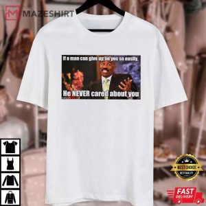 A Steve Harvey Meme Caption T Shirt 2