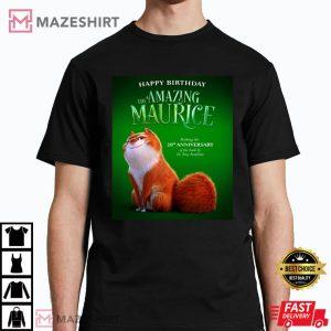 Happy Birthday The Amazing Maurice T Shirt 3