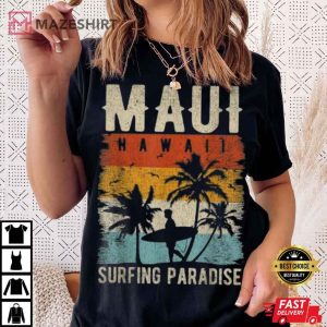 Maui Hawaii Surfing Paradise Souvenir T Shirt 3