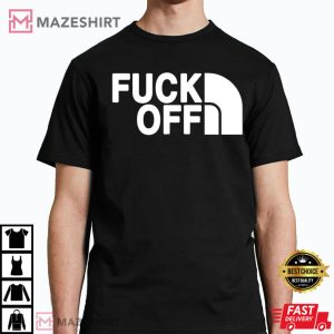 Fuck Off Humor Funny T Shirt 1