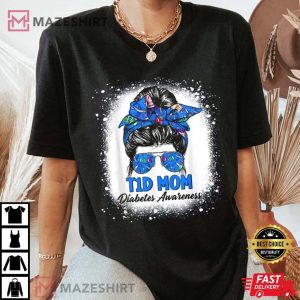 Bleached Messy Bun T1D Mom Diabetes Awareness Ribbon T Shirt 2