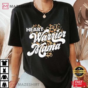 CHD Mom Warrior Leopard Lover Heart Warriors Mama T Shirt 2