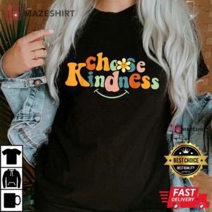 Choose Kindness Groovy Be Kind Women Men Inspirational T Shirt 3