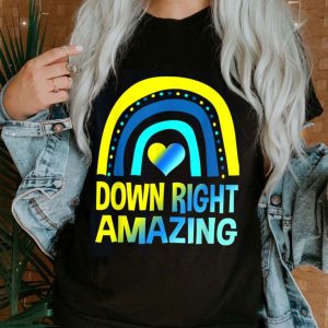 Down Right Amazing Down Syndrome Awareness T Shirt 1