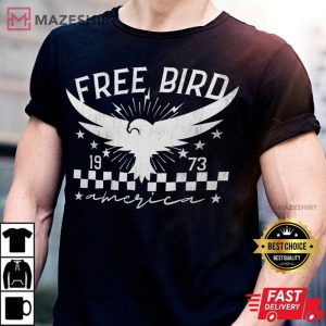 Free Bird 1973 America Free Eagle Bird T Shirt 1