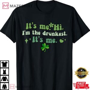 Humor Groovy Im The Drunkest Its Me T Shirt 4