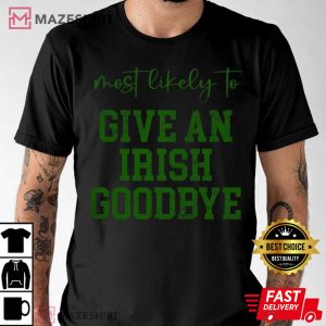 Irish Funny St Patricks St Paddys T Shirt 3