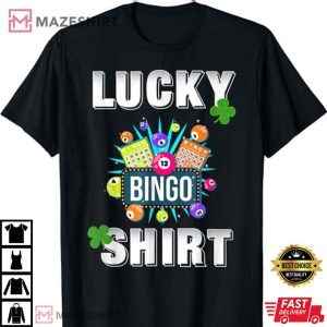 Lucky Bingo Gambling Fun Bingo Lover T Shirt 3
