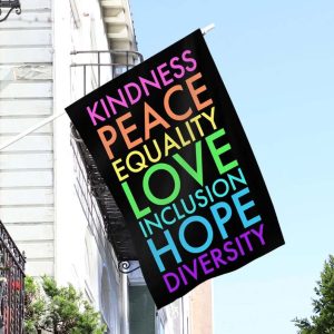 Kindness Peace Equality Love Inclusion Hope Diversity Garden Flags 2