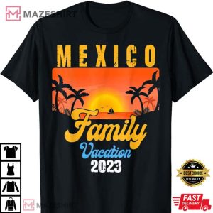 Mexico Family Trip 2023 Retro Reunion Cousin Crew Holiday T Shirt 4