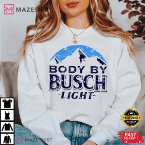 Body By Busch Light T Shirt 3