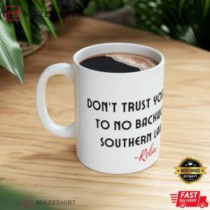 Dont Trust Your Soul to No Backwoods Southern Mug 3