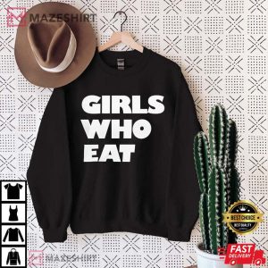 Girls Eat Muscle Girls Who Eat T Shirt 3