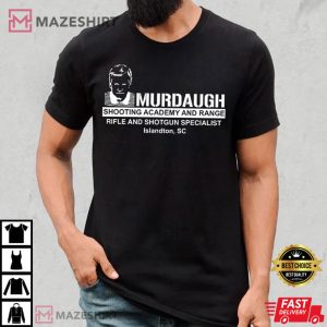 Alex Murdaugh Shooting Academy And Range Dark Humor T Shirt 3