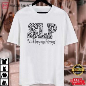Speech Therapy Speech Language Pathologist T Shirt 3