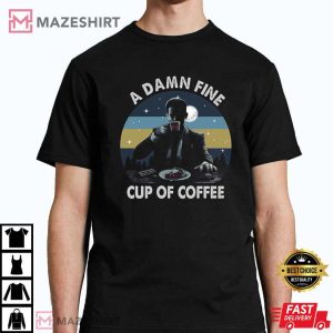 Dale Cooper A Damn Fine Cup Of Coffee T Shirt 4