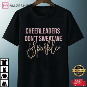 Cheerleaders Dont Sweat We Sparkle T Shirt 3