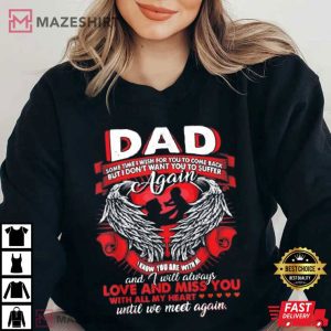 Always In My Heart Never Forgotten Rest In Peace My Dad T Shirt 3