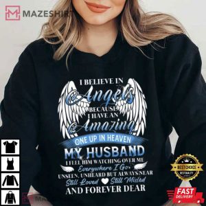 I Have An Amazing One Up In Heaven My Husband Still Missed T Shirt 2