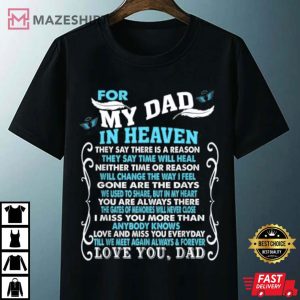 My Dad In Heaven Poem For Daughter Son Loss Dad T Shirt 4