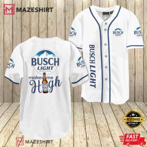 Busch Light Make Me High Baseball Jersey