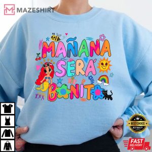 Manana Sera Bonito Karol G Gift For Fan T Shirt 4