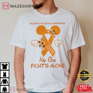 Multiple Sclerosis Awareness No One Fights Alone T Shirt 2