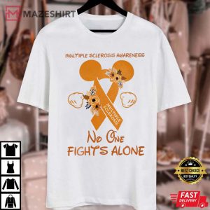 Multiple Sclerosis Awareness No One Fights Alone T Shirt 4
