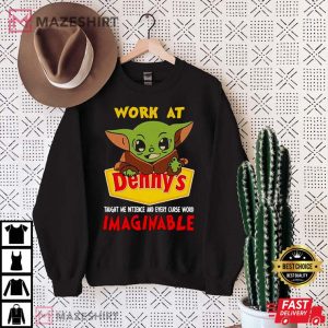 Baby Yoda Work At Dennys Taught Me Patience T Shirt 1