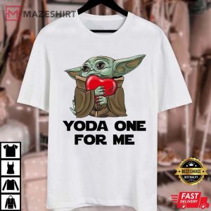 Baby Yoda One For Me T Shirt 4