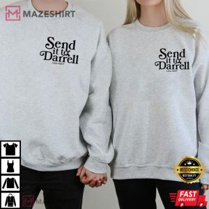 Send It To Darrell Lala Kent T Shirt 4