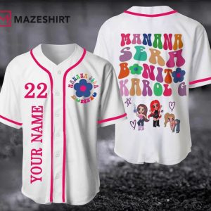 Manana Sera Bonito Jersey Karol G Baseball Jersey