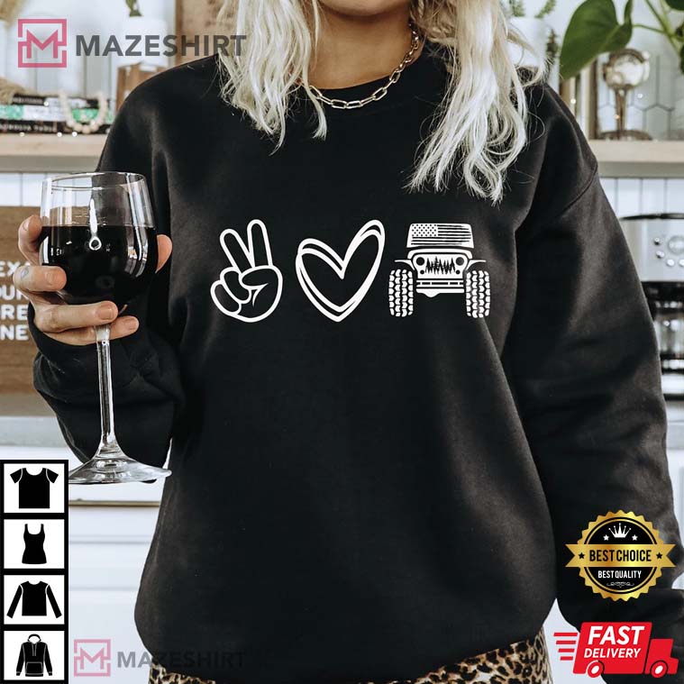 Peace Love Offroad Sweatshirt 1