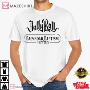 Jelly Roll Backroad Baptism 2023 Tour T Shirt 1