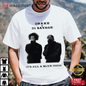 Drake And 21 Savage Its All A Blur Tour T Shirt 1