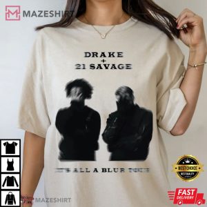 Drake And 21 Savage Its All A Blur Tour T Shirt 2