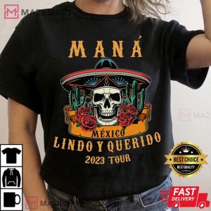 Mana Mexico Lindo Y Querido Tour T Shirt 2
