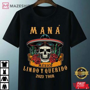 Mana Mexico Lindo Y Querido Tour T Shirt 4