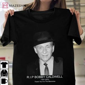 RIP Bobby Caldwell 1951 2023 T Shirt 3