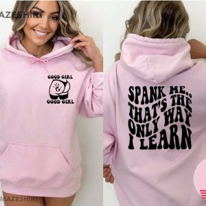 Russ Spank Me Its The Only Way I Learn T Shirt 3