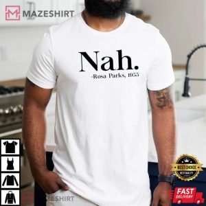 Rosa Parks Black History Month T Shirt 4