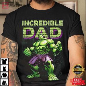 Incredible Dad Marvel The Incredible Hulk Fathers Day T Shirt 3