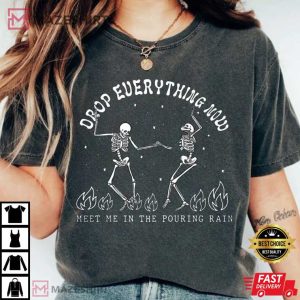 Drop Everything Now Swifties Gift Midnight Comfort Colors T Shirt 1