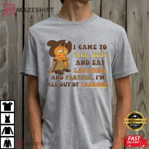 Garfield I Came To Kick Butt And Eat Lasagna T Shirt 2
