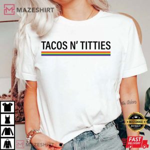 LGBT Tacos And Titties Lesbian Couple Gift T Shirt 3